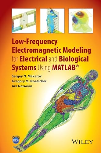 9781119052562: Low-Frequency Electromagnetic Modeling for Electrical and Biological Systems Using MATLAB