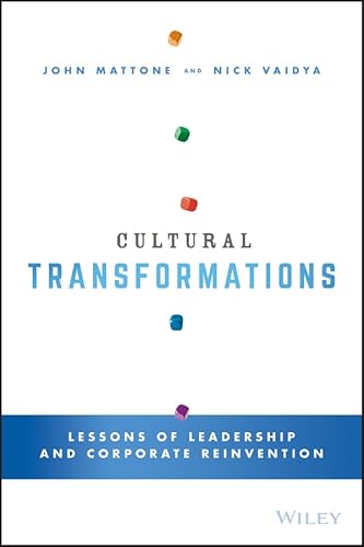 Stock image for Cultural Transformations: Lessons of Leadership and Corporate Reinvention for sale by BooksRun