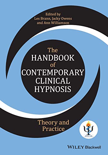 9781119057277: The Handbook of Contemporary Clinical Hypnosis: Theory and Practice