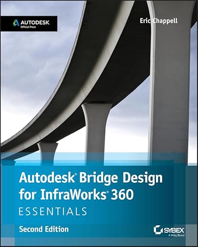 9781119059257: Autodesk Bridge Design for InfraWorks 360 Essentials