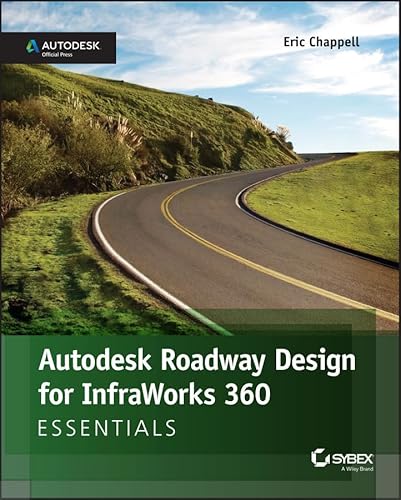 9781119059578: Autodesk Roadway Design for InfraWorks 360 Essentials