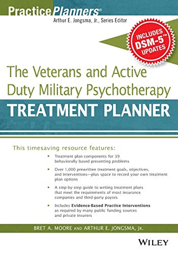 Beispielbild fr The Veterans and Active Duty Military Psychotherapy Treatment Planner, with DSM-5 Updates (PracticePlanners) zum Verkauf von Chiron Media