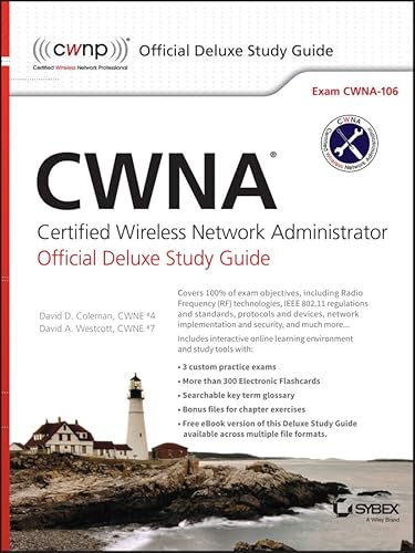 Imagen de archivo de CWNA Certified Wireless Network Administrator Official Deluxe Study Guide: Exam CWNA-106 a la venta por HPB-Red