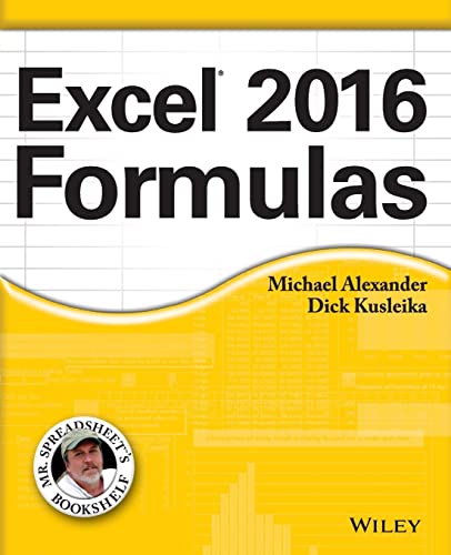 9781119067863: Excel 2016 Formulas (Mr. Spreadsheet's Bookshelf)