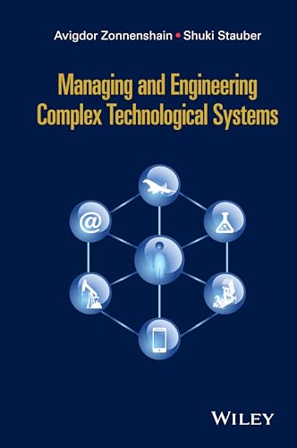 Beispielbild fr Managing and Engineering Complex Technological Systems zum Verkauf von Blackwell's