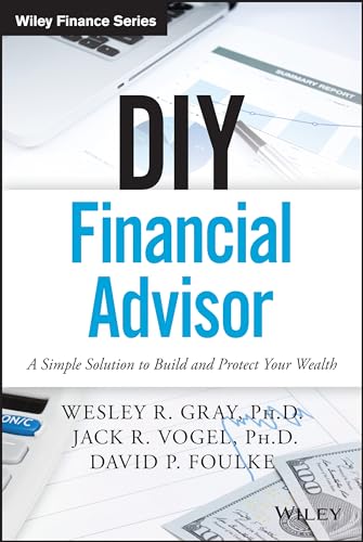 Stock image for DIY Financial Advisor: A Simple Solution to Build and Protect Your Wealth (Wiley Finance) for sale by SecondSale