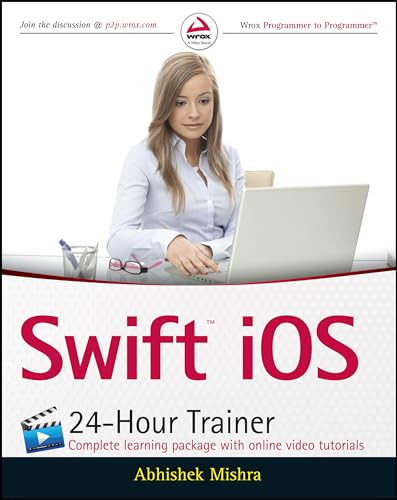 9781119073550: Swift IOS 24-Hour Trainer