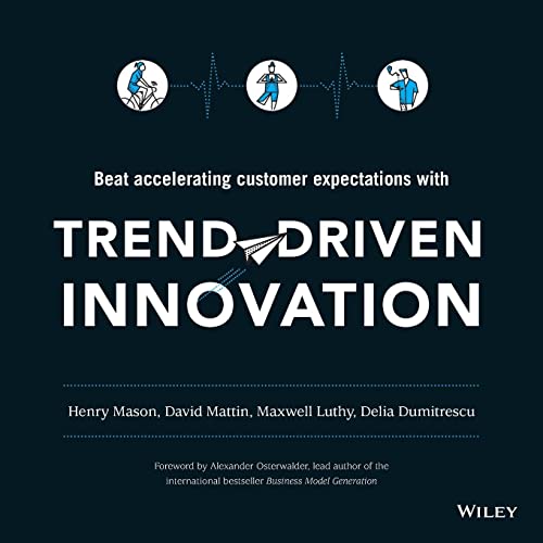 9781119076315: Trend-Driven Innovation: Beat accelerating customer expectations