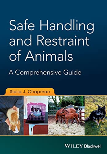 Beispielbild fr Safe Handling and Restraint of Animals zum Verkauf von Blackwell's