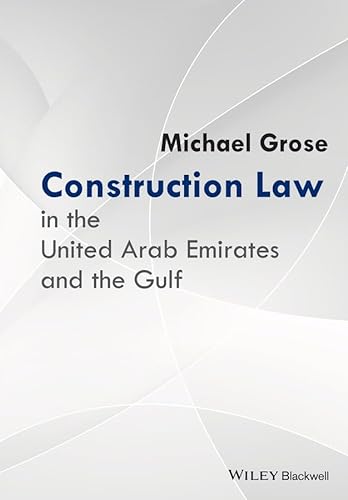 Beispielbild fr Construction Law in the United Arab Emirates and the Gulf zum Verkauf von Blackwell's