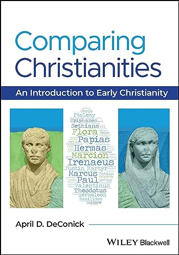 9781119086031: Comparing Christianities: An Introduction to Early Christianity