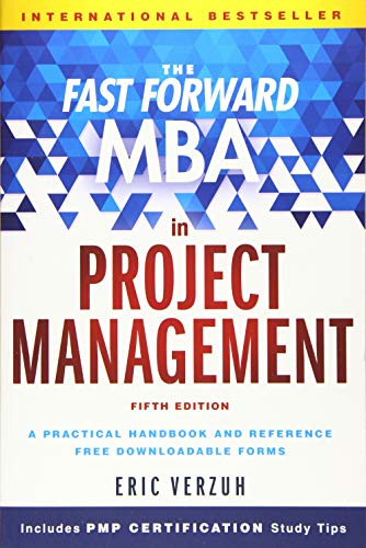 Imagen de archivo de The Fast Forward MBA in Project Management (Fast Forward MBA Series) a la venta por SecondSale