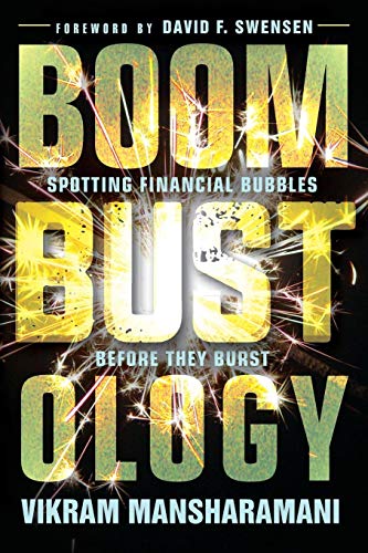 Stock image for Boombustology : Spotting Financial Bubbles Before They Burst for sale by Better World Books