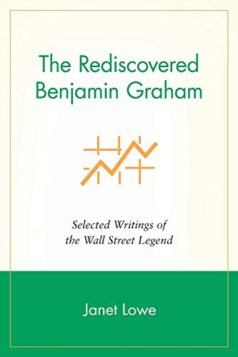 Stock image for The Rediscovered Benjamin Graham: Selected Writings of the Wall Street Legend for sale by Lakeside Books