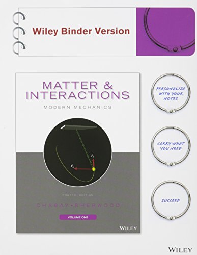 Stock image for Matter and Interactions, Volume I: Modern Mechanics, 4e Binder Ready Version with WebAssign Plus Physics 1 Semester Set for sale by Wizard Books