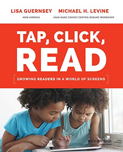 9781119091899: Tap, Click, Read: Growing Readers in a World of Screens