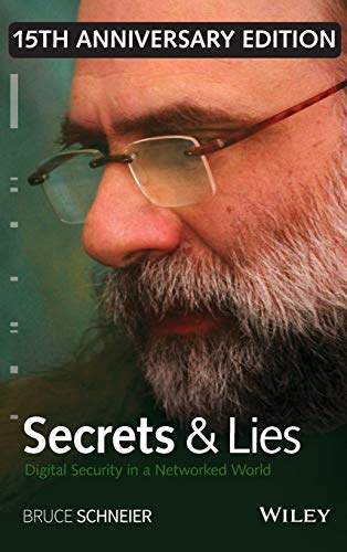 9781119092438: Secrets and Lies: Digital Security in a Networked World