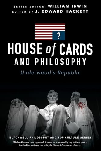 Stock image for House of Cards and Philosophy for sale by Blackwell's