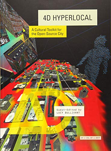 Stock image for 4D Hyperlocal: A Cultural Toolkit for the Open-Source City for sale by ThriftBooks-Dallas