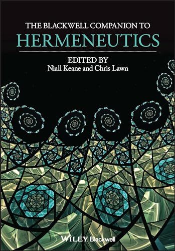 9781119100522: The Blackwell Companion to Hermeneutics