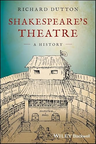 9781119101376: Shakespeare's Theatre: A History
