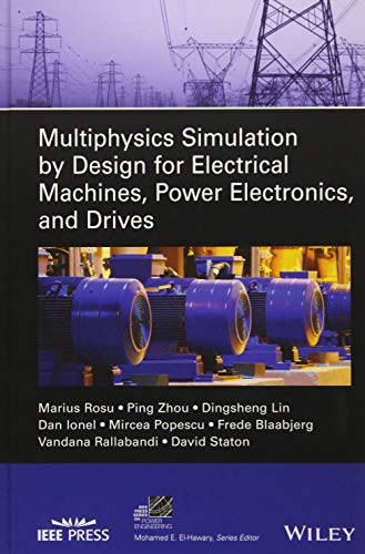 Stock image for Multiphysics Simulation By Design For Electrical Machines, Power Electronics And Drives for sale by Basi6 International