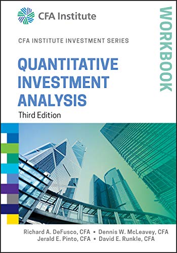 Stock image for Quantitative Investment Analysis Workbook (CFA Institute Investment Series) for sale by BooksRun