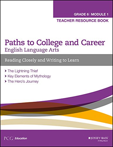 Stock image for Paths To College And Career, English Language Arts, Grade 6, Module 1: Teacher Resource Book: Writing To Learn (2015 Copyright) for sale by ~Bookworksonline~