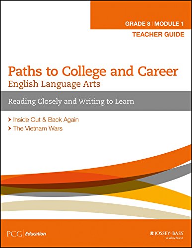 Stock image for Paths To College And Career, English Language Arts, Grade 8, Module 1: Teacher Guide (2015 Copyright) for sale by ~Bookworksonline~