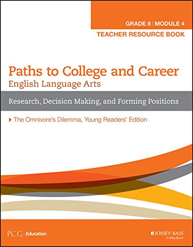 Stock image for English Language Arts Paths To College And Career (Grade 8) Module 4 Research, Decision Making, And ; 9781119105565 ; 1119105560 for sale by APlus Textbooks