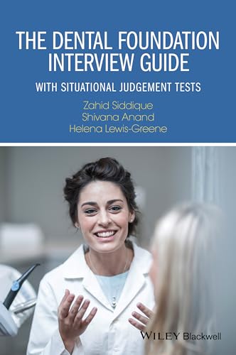 9781119109143: The Dental Foundation Interview Guide: With Situational Judgement Tests