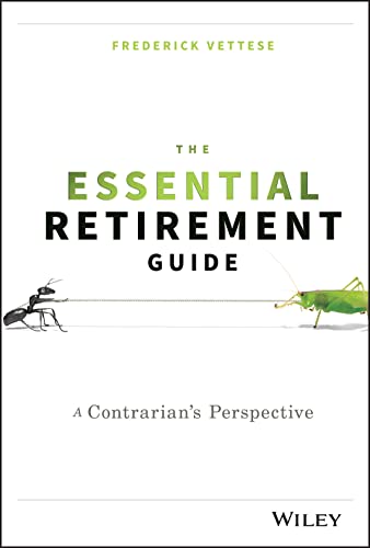 9781119111122: The Essential Retirement Guide: A Contrarian's Perspective