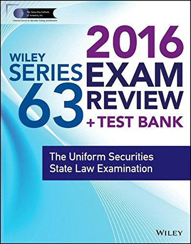 9781119112457: Wiley Series 63 Exam Review 2016 + Test Bank: The Uniform Securities Examination
