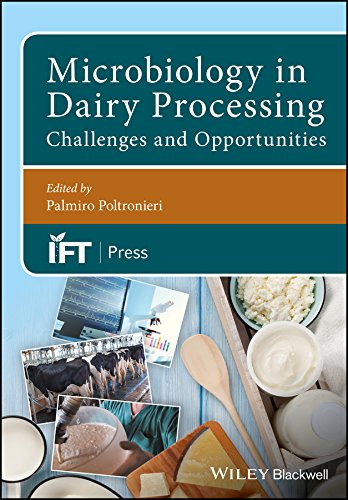 Stock image for Microbiology in Dairy Processing: Challenges and Opportunities (Institute of Food Technologists Series) for sale by HPB-Red