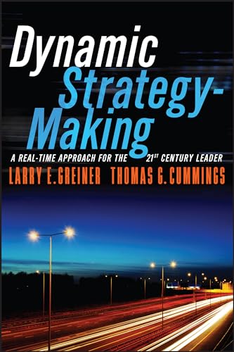 9781119116608: Dynamic Strategy-Making: A Real-Time Approach for the 21st Century Leader
