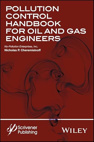 9781119117612: Pollution Control Handbook for Oil and Gas Engineering