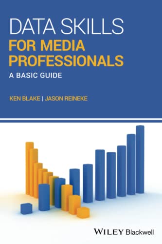 Imagen de archivo de Data Skills for Media Professionals: A Basic Guide a la venta por Books Unplugged