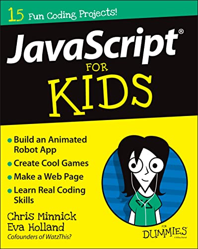 Imagen de archivo de JavaScript for Kids for Dummies a la venta por ThriftBooks-Dallas