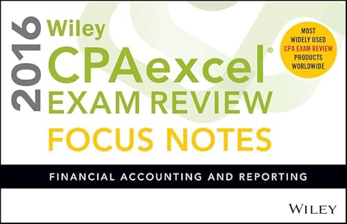 Stock image for Wiley CPAexcel Exam Review 2016 Focus Notes: Financial Accounting and Reporting for sale by HPB-Red
