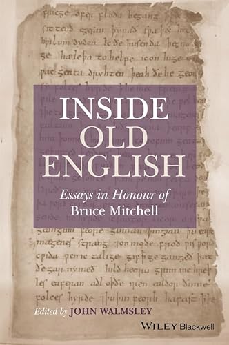 Stock image for Inside Old English: Essays in Honour of Bruce Mitchell Format: Paperback for sale by INDOO