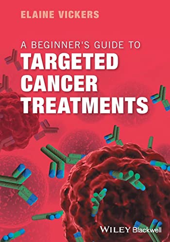Stock image for A Beginner's Guide to Targeted Cancer Treatments for sale by ThriftBooks-Atlanta