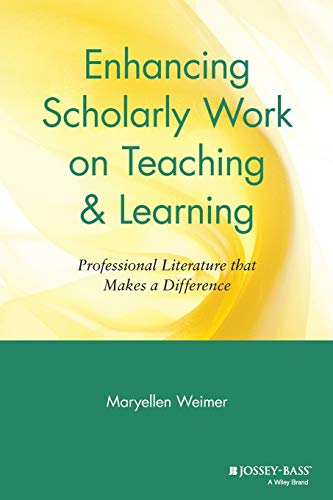 Imagen de archivo de Enhancing Scholarly Work on Teaching and Learning a la venta por Blackwell's