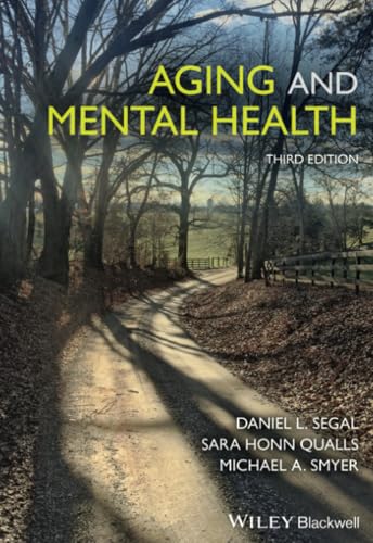 9781119133131: Aging and Mental Health, 3rd Edition (Understanding Aging)