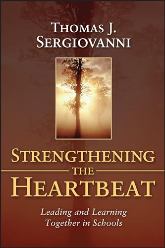 Beispielbild fr Strengthening the Heartbeat: Leading and Learning Together in Schools (Jossey-Bass Education) zum Verkauf von Reuseabook