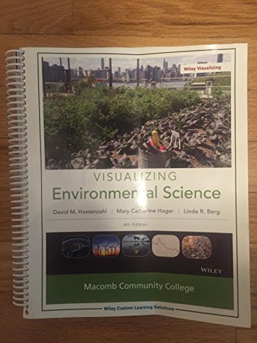 Beispielbild fr Visualizing Environmental Science 4th Edition zum Verkauf von Better World Books