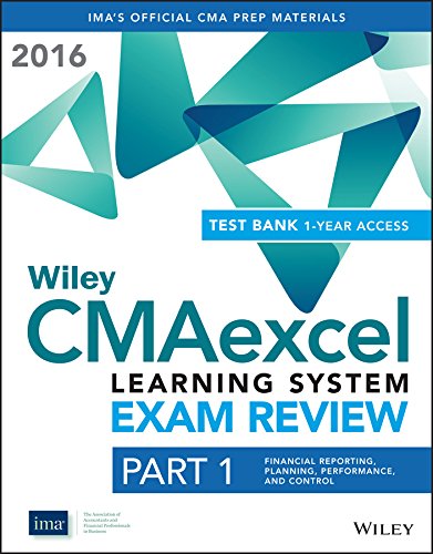 9781119135135: Wiley CMAexcel Learning System Exam Review 2016 + Test Bank: Part 1, Financial Planning, Performance and Control (1–year access) Set