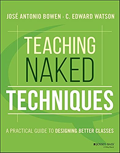 9781119136118: Teaching Naked Techniques: A Practical Guide to Designing Better Classes