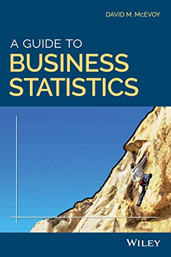 Stock image for A Guide to Business Statistics for sale by Blackwell's
