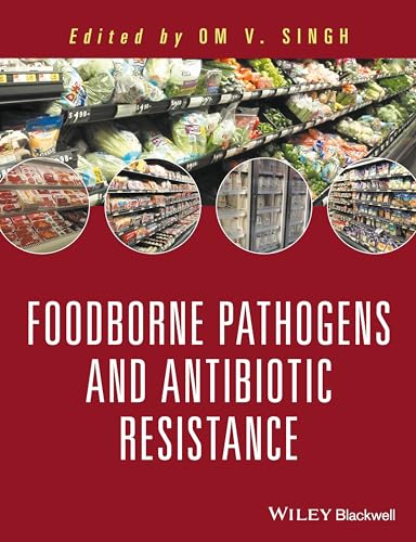 Imagen de archivo de Food Borne Pathogens and Antibiotic Resistance a la venta por ThriftBooks-Atlanta