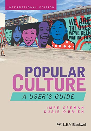 Stock image for Popular Culture: A User's Guide for sale by ThriftBooks-Atlanta